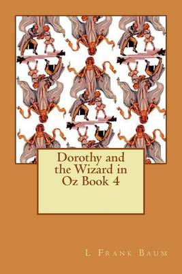 Book cover for Dorothy and the Wizard in Oz Book 4