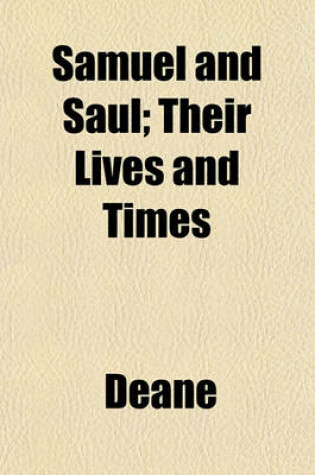 Cover of Samuel and Saul; Their Lives and Times