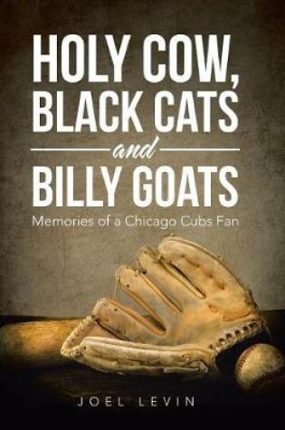 Cover of Holy Cow, Black Cats and Billy Goats