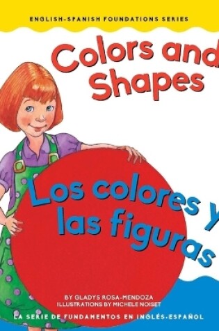 Cover of Colors and Shapes / Los Colores Y Las Figuras