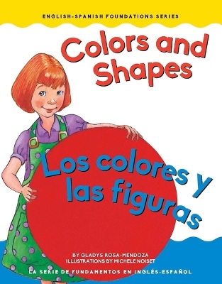 Cover of Colors and Shapes / Los Colores Y Las Figuras