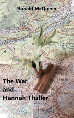 Book cover for The War and Hannah Thaller
