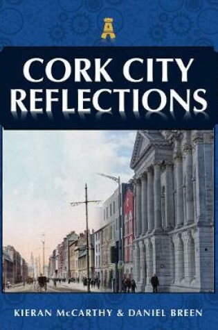 Cover of Cork City Reflections