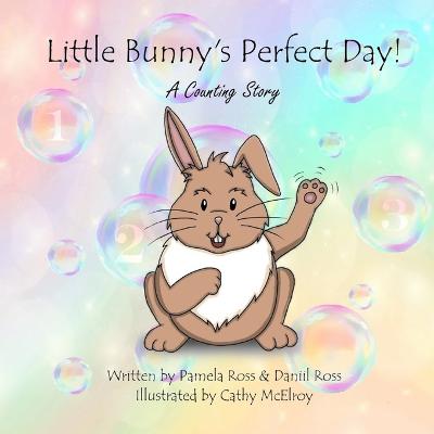 Book cover for Little Bunny's Perfect Day!