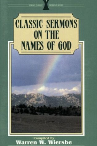 Cover of Classic Sermons on the Names of God