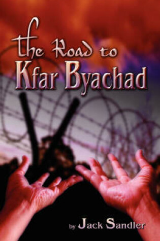 Cover of The Road to Kfar Byachad