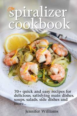 Book cover for The Spiralizer Cookbook