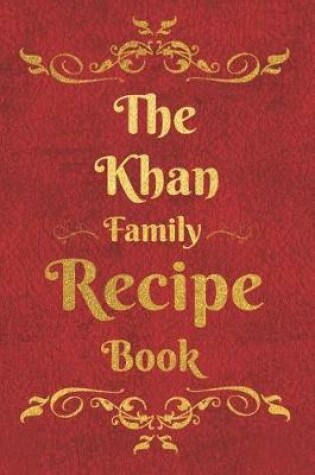 Cover of The Khan Family Recipe Book