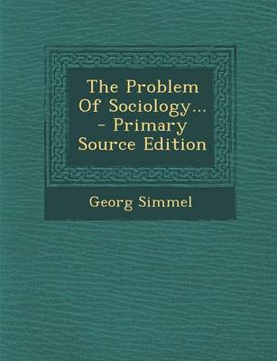 Book cover for The Problem of Sociology...