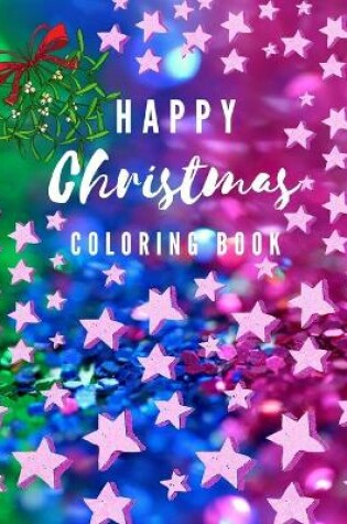 Cover of Happy Christmas Coloring Book