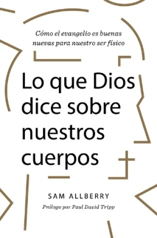 Cover of Lo que Dios dice sobre tu cuerpo