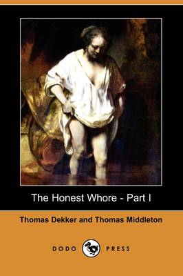 Book cover for The Honest Whore - Part I (Dodo Press)