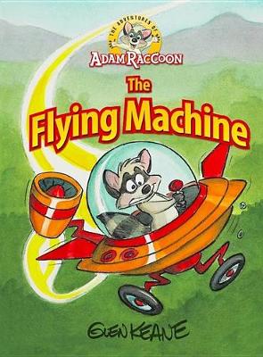 Book cover for Adventures of Adam Raccoon: Flying Machine