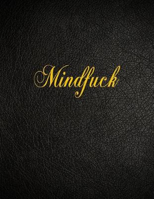 Book cover for Mindfuck