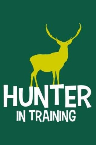 Cover of Hunter In Training