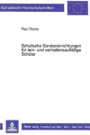 Book cover for Schulische Sondereinrichtungen Fuer Lern- Und Verhaltensauffaellige Schueler