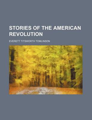 Book cover for Stories of the American Revolution (Volume 1)