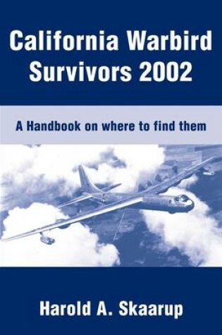 Cover of California Warbird Survivors 2002