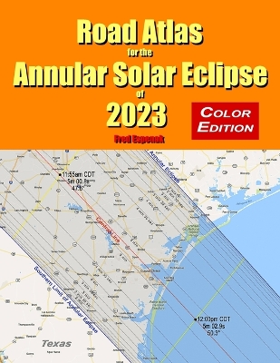 Book cover for Road Atlas for the Annular Solar Eclipse of 2023 - Color Edition