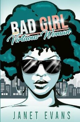 Cover of Bad Girl Virtuous Woman