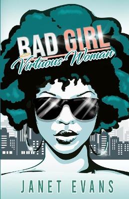 Book cover for Bad Girl Virtuous Woman