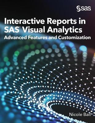 Book cover for Interactive Reports in SAS(R) Visual Analytics