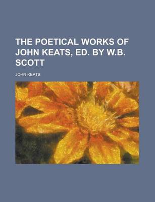 Book cover for The Poetical Works of John Keats, Ed. by W.B. Scott