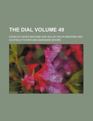 Book cover for The Dial Volume 49