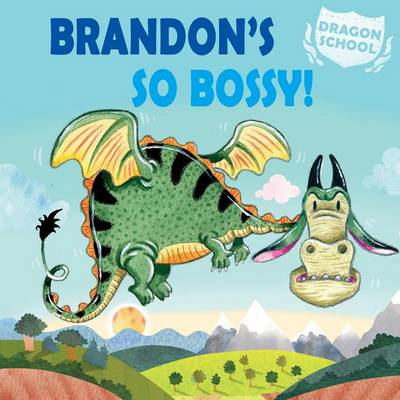 Cover of Brandon's So Bossy!