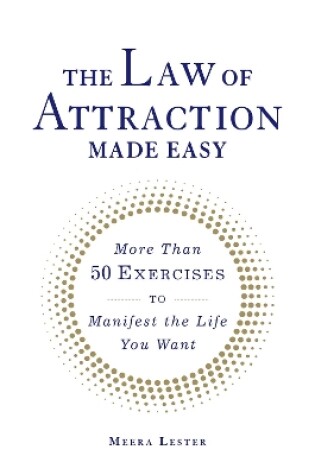 Cover of The Law of Attraction Made Easy