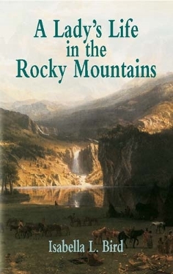 Book cover for A Lady's Life in the Rocky Mountain