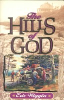 Book cover for Hills of God Wiggin Eric