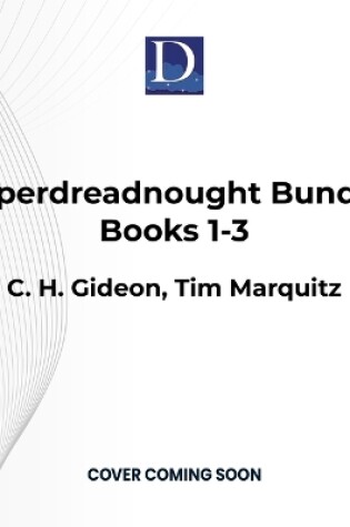 Cover of Superdreadnought Bundle, Books 1-3
