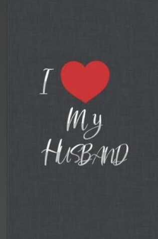 Cover of I Love My Husband