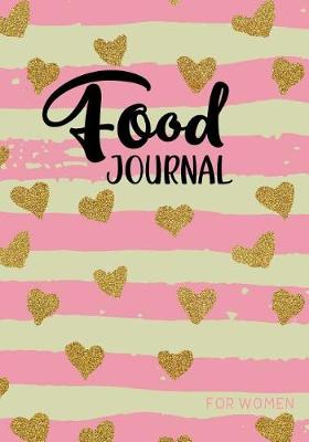 Book cover for Food Journal For Women