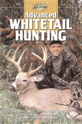 Cover of Advanced Whitetail Hunting