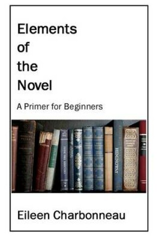 Cover of Elements of the Novel