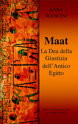 Book cover for Maat, La Dea Della Giustizia Dell'antico Egitto