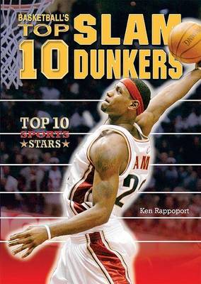 Cover of Basketball's Top 10 Slam Dunkers