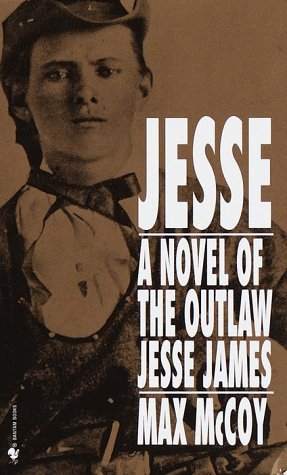 Book cover for Jesse: a Novel of the Outlaw Jesse James