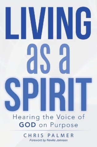 Cover of Living as a Spirit