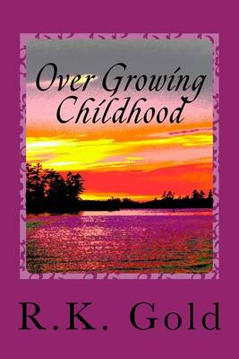 Book cover for Over Growing Childhood