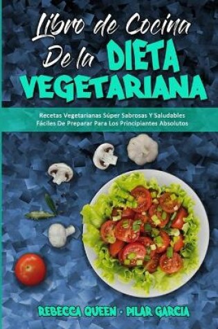 Cover of Libro De Cocina De La Dieta Vegetariana