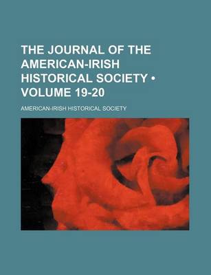 Book cover for The Journal of the American-Irish Historical Society (Volume 19-20)