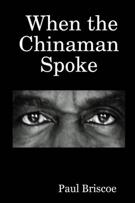 Book cover for When the Chinaman Spoke