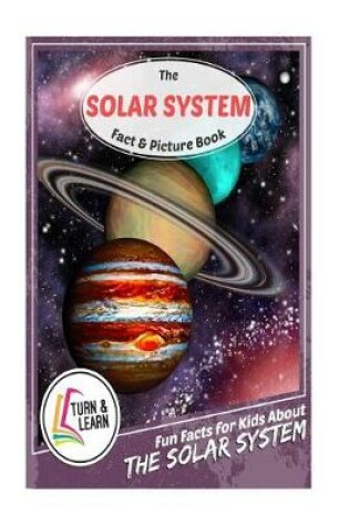 Cover of The Solar System Fact and Picture Book