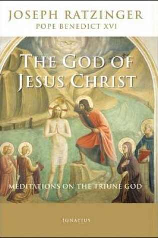 Cover of The God of Jesus Christ