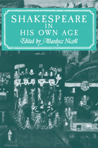 Cover of Shakespeare in His Own Age
