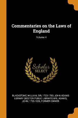 Book cover for Commentaries on the Laws of England; Volume 4