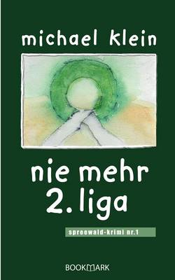 Book cover for nie mehr 2. liga